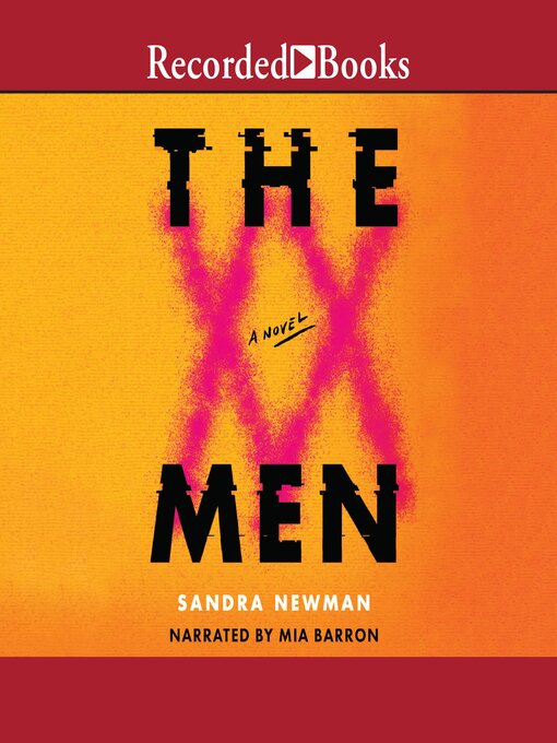 Title details for The Men by Sandra Newman - Available